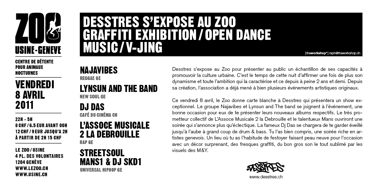 DESSTRES S'EXPOSE AU ZOO - Usine 2011