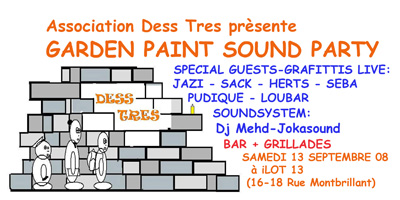 1ère event - Garden Paint Sound Party Septembre 2008 